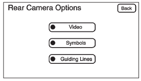 Rear Camera Options: Press to display options available.